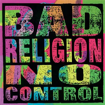 Bad Religion "No Control"